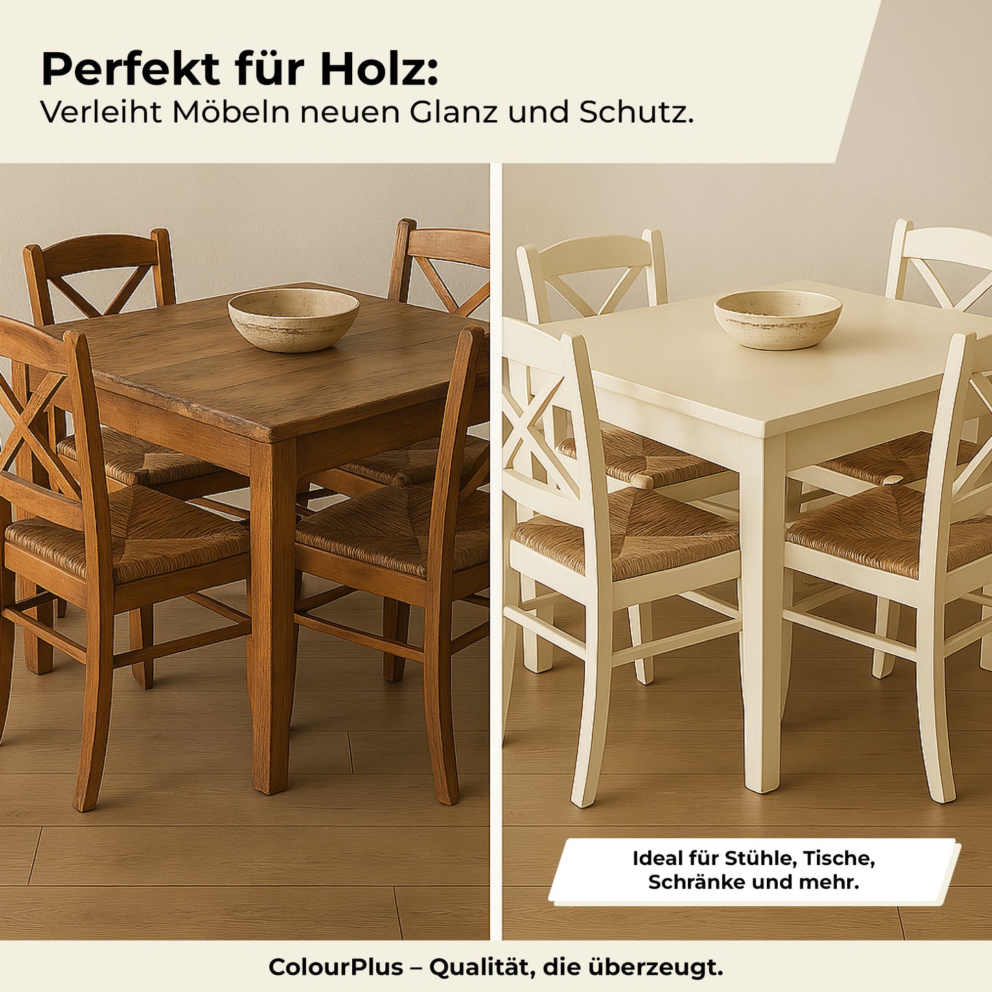 Vorher Nachher Vergleich eines Holztisches mit Stuehlen nach Anstrich mit ColourPlus 3 in 1 Buntlack