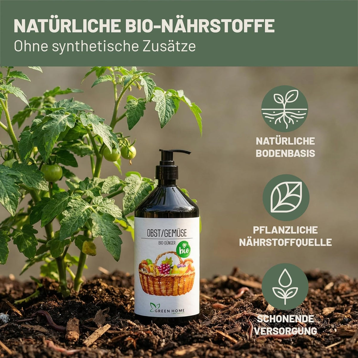 Green Home Bio Dünger Obst & Gemüse neben einer Tomatenpflanze im Boden mit Hinweisen zu natürlichen Nährstoffen